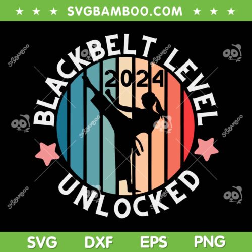 Black Belt Level Unlocked SVG PNG, Achievement Gift Karate SVG, Keep Training DXF SVG PNG EPS