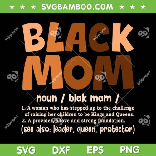 Black Mom Melanin Definition SVG PNG, African American Mother's Day SVG, Black Woman DXF SVG PNG EPS