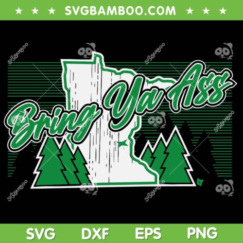 Bring Ya Ass SVG PNG, Minnesota Basketball SVG, Minnesota Basketball Team DXF SVG PNG EPS