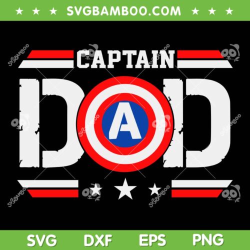 Captain Dad SVG PNG, Papa Superhero SVG, Captain American DXF SVG PNG EPS
