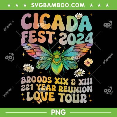 Cicada Fest 2024 Broods XIX XIII PNG, 221 Year Reunion Love Tour PNG, Cicada Lover PNG Cicada Fest 2024 Broods XIX XIII PNG, 221 Year Reunion Love Tour PNG, Cicada Lover PNG