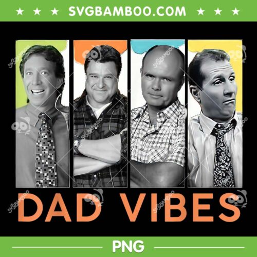 Dad Vibes 90s PNG, Vintage Tv Dads Father's Day PNG, Retro Dad Vibes PNG