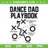 Dance Dad Playbook SVG PNG, Funny Dance Dad SVG, Dacing Daddy DXF SVG PNG EPS