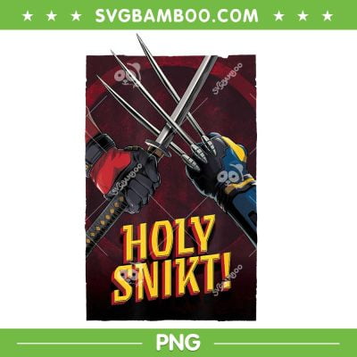 Deadpool Wolverine Claws Sword Holy Snikt PNG, Holy Snikt PNG, Wolverine Deadpool PNG