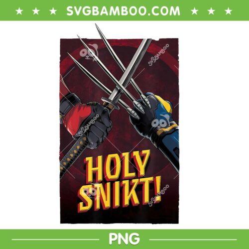 Deadpool Wolverine Claws Sword Holy Snikt PNG, Holy Snikt PNG, Wolverine Deadpool PNG