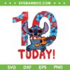 Disney Lilo And Stitch Birthday 10 Years Old SVG, Happy Birthday Stitch SVG, Cute Disney Stitch DXF SVG PNG EPS Disney Lilo And Stitch Birthday 10 Years Old SVG, Happy Birthday Stitch SVG, Cute Disney Stitch DXF SVG PNG EPS