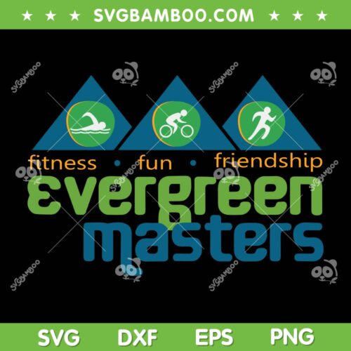 Evergreen Fitness Fun Friendship Team SVG, Evergreen Masters SVG, Gym Besties DXF SVG PNG EPS