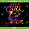 Feral Girl Summer Tie Dye PNG, Funny Opossum Tie Dye PNG, Raccoon Quote PNG Feral Girl Summer Tie Dye PNG, Funny Opossum Tie Dye PNG, Raccoon Quote PNG