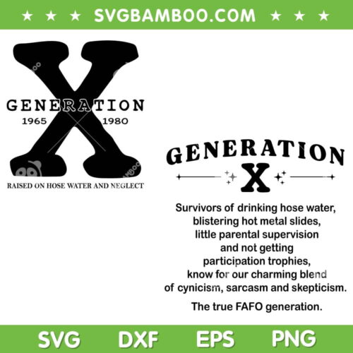 Generation X SVG PNG, Generation X 1965 1980 SVG, Funny Gen X DXF SVG PNG EPS