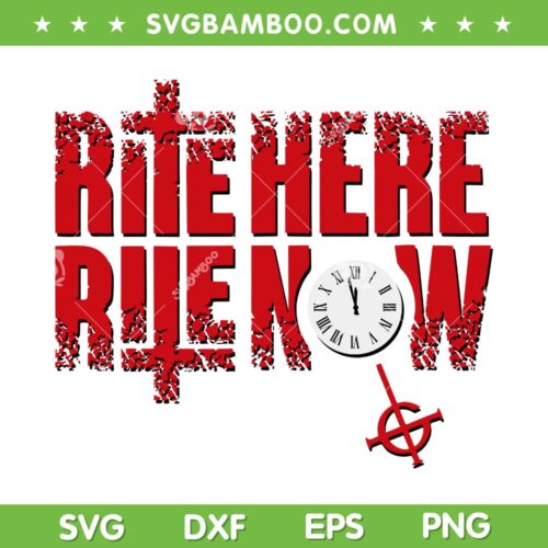 Ghost Rite Here Title SVG PNG, Rite Here Rite Now SVG, Movie 2024 DXF SVG PNG EPS