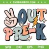Peace Out Pre K SVG PNG, Groovy Last Day Of School SVG, Graduation Gift 2024 DXF SVG PNG EPS