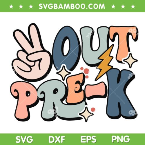 Peace Out Pre K SVG PNG, Groovy Last Day Of School SVG, Graduation Gift 2024 DXF SVG PNG EPS