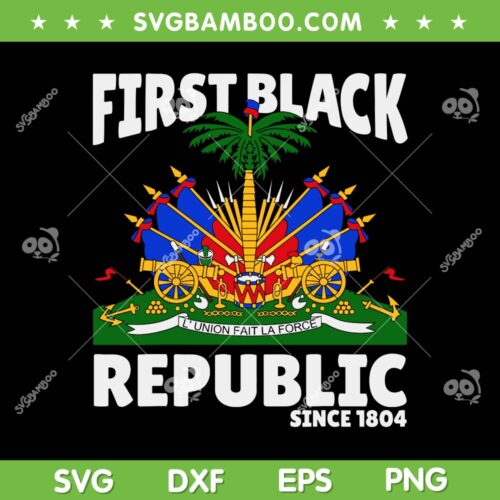 Haiti Heritage Since 1804 Proud Zoe SVG, Happy Haitian Flag Day SVG, Haitian Flag Day DXF SVG PNG EPS