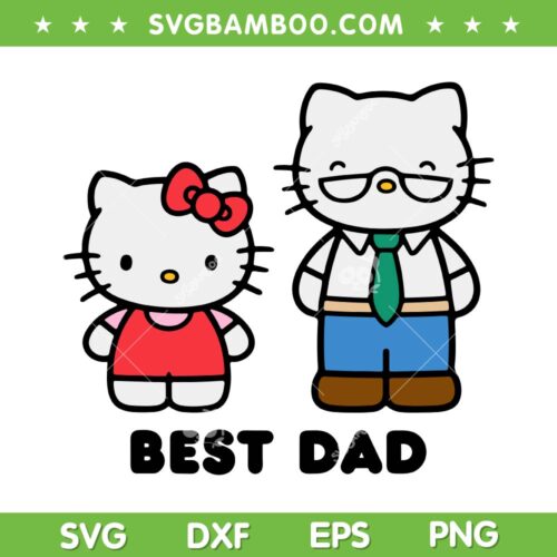 Hello Kitty Best Dad SVG PNG, Sanrio Kitty Father's Day SVG, Hello Kitty Characters DXF SVG PNG EPS