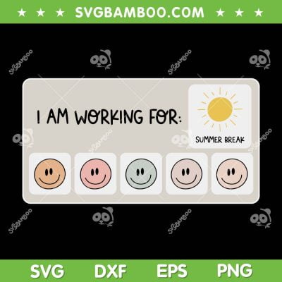I Am Working For Summer Break SVG PNG, Teacher Last Day Of School SVG, Teacher Summer DXF SVG PNG EPS I Am Working For Summer Break SVG PNG, Teacher Last Day Of School SVG, Teacher Summer DXF SVG PNG EPS