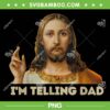 I'm Telling Dad Jesus PNG, Funny Jesus Meme PNG, Dad Christian Joke PNG