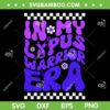 In My Lupus Warrior Era SVG PNG, Purple Ribbon Lupus Awareness SVG, Lupus Fighter DXF SVG PNG EPS