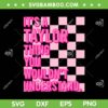It's A Taylor Thing You Wouldn't Understand SVG, Custom Family Name SVG, Name Taylor Swift DXF SVG PNG EPS