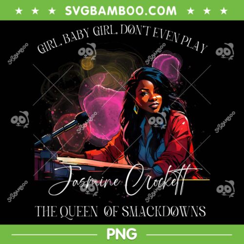 Jasmine Crockett PNG, Crockett Clapback Queen Of Smackdowns PNG, Jasmine Felicia Crockett PNG