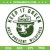 Keep It Green Help Prevent Wildfires SVG, Vintage Smokey Bear SVG, Funny Bear Quote DXF SVG PNG EPS