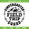 Kindergarten Field Trip Squad SVG PNG, Animals Field Trip Squad SVG, Funny Teacher DXF SVG PNG EPS Kindergarten Field Trip Squad SVG PNG, Animals Field Trip Squad SVG, Funny Teacher DXF SVG PNG EPS