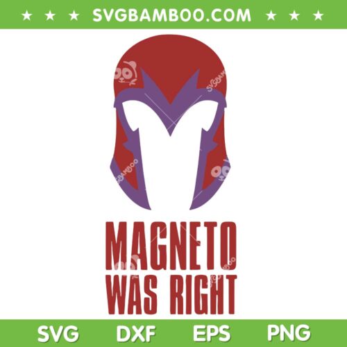 Magneto Was Right SVG PNG, Magneto X men '97 SVG PNG