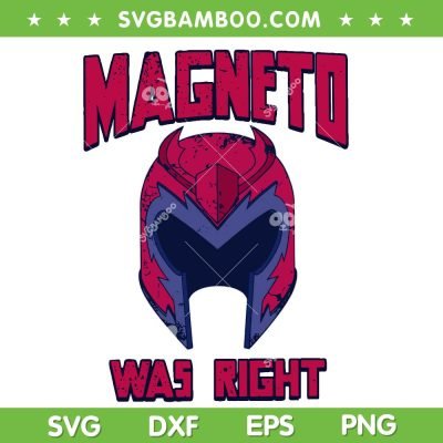 Magneto Was Right SVG PNG, Magneto X men 97 SVG