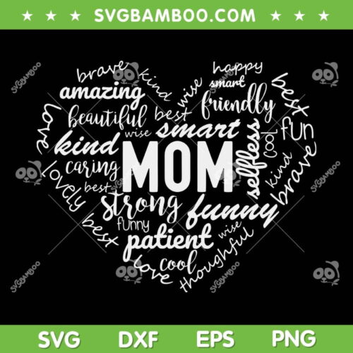Mom Heart SVG PNG, Happy Mother's Day SVG, Best Mom Ever DXF SVG PNG EPS