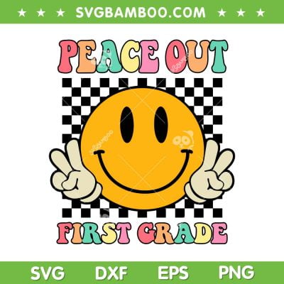 Peace Out First Grade SVG PNG, Cute Groovy Last Day Of 1st SVG, Last Day Of School DXF SVG PNG EPS Peace Out First Grade SVG PNG, Cute Groovy Last Day Of 1st SVG, Last Day Of School DXF SVG PNG EPS