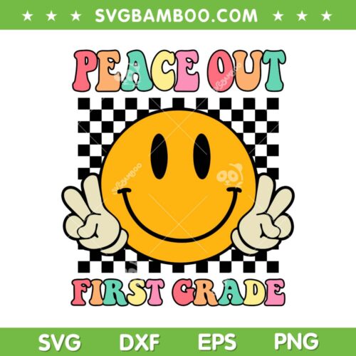Peace Out First Grade SVG PNG, Cute Groovy Last Day Of 1st SVG, Last Day Of School DXF SVG PNG EPS