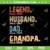 Personalized Legend Husband Dad Grandpa SVG, Retro Father's Day SVG, New Grandpa New Father DXF SVG PNG EPS Personalized Legend Husband Dad Grandpa SVG, Retro Father's Day SVG, New Grandpa New Father DXF SVG PNG EPS