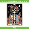 Skeleton Tarot The Mama PNG, Mom Card Mother's Day PNG, The Mom Tarot Card PNG