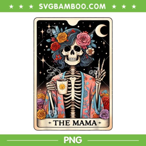 Skeleton Tarot The Mama PNG, Mom Card Mother's Day PNG, The Mom Tarot Card PNG