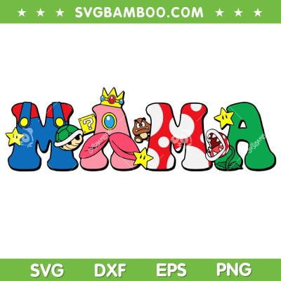 Super Mario Mama SVG PNG, Mario Mother's Day SVG, Super Mom DXF SVG PNG EPS
