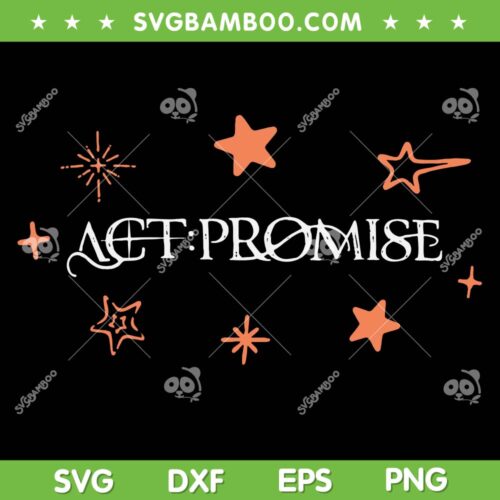 TXT Tour 2024 Act Promise SVG PNG, TXT Tomorrow X Together SVG, Txt World Tour DXF SVG PNG EPS