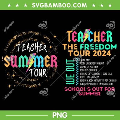 Teacher The Freedom Tour PNG, Teacher Summer Tour PNG, Freedom Tour 2024 PNG Teacher The Freedom Tour PNG, Teacher Summer Tour PNG, Freedom Tour 2024 PNG