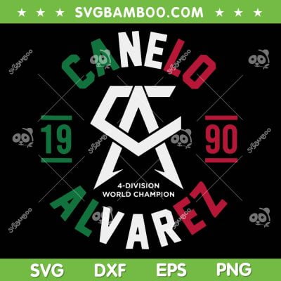 Team Canelo Mexico SVG PNG, Alvarez Mexico Flag SVG, Canelo Alvarez 1990 DXF SVG PNG EPS