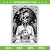 The Mom Tarot Card SVG PNG, Skeleton Mom SVG, Woman Skeleton Mother DXF SVG PNG EPS The Mom Tarot Card SVG PNG, Skeleton Mom SVG, Woman Skeleton Mother DXF SVG PNG EPS