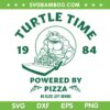 Turtle Time 1984 SVG PNG, Ninja Turtles Pizza SVG, Powered By Pizza DXF SVG PNG EPS Turtle Time 1984 SVG PNG, Ninja Turtles Pizza SVG, Powered By Pizza DXF SVG PNG EPS