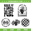 Wake Up And Smell The Race Fuel SVG PNG, Race Mama SVG, Funny Sports DXF SVG PNG EPS