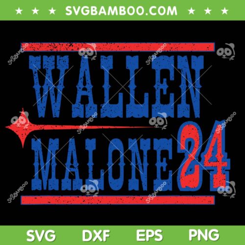 Wallen Malone 24 SVG PNG, Funny Teamwork Make The Dreamwork SVG, Morgan Wallen DXF SVG PNG EPS