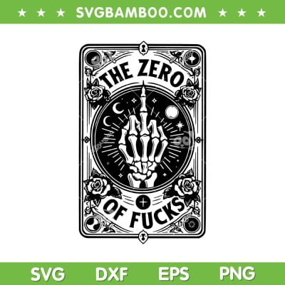 Zero Of Fucks Tarot Card SVG PNG, Zero Fucks Tarot SVG, Skeleton Hand Finger Tarot DXF SVG PNG EPS Zero Of Fucks Tarot Card SVG PNG, Zero Fucks Tarot SVG, Skeleton Hand Finger Tarot DXF SVG PNG EPS