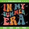 In My Summer Era SVG PNG, Summer Vacation SVG, Groovy Retro Summer Era DXF SVG PNG EPS