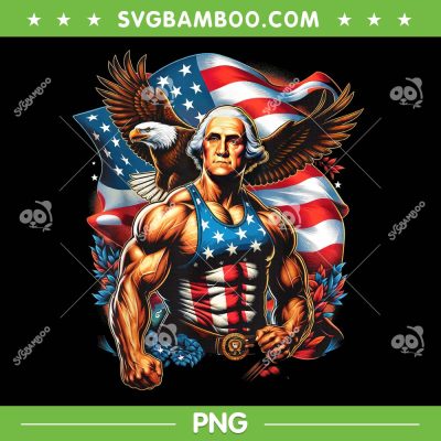 Funny George Washington July 4th USA PNG, 4th Of July Patriotic PNG, Fourth Of July PNG Funny George Washington July 4th USA PNG, 4th Of July Patriotic PNG, Fourth Of July PNG