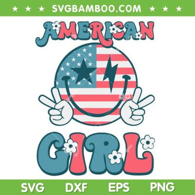 American Girl 4th of July SVG PNG, Smiley Face Independence Day SVG, Girls American Flag DXF SVG PNG EPS American Girl 4th of July SVG PNG, Smiley Face Independence Day SVG, Girls American Flag DXF SVG PNG EPS