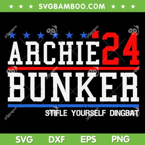 Archie Bunker 24 SVG, Archie Bunker 24 Stifle Yourself Dingbat SVG PNG