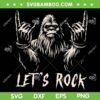 Bigfoot Rock On SVG PNG, Funny Sasquatch Let's Rock SVG, Monkey Rock and Roll DXF SVG PNG EPS Bigfoot Rock On SVG PNG, Funny Sasquatch Let's Rock SVG, Monkey Rock and Roll DXF SVG PNG EPS