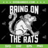 Bring on The Rats SVG PNG, Funny Mouse Hockey SVG Bring on The Rats SVG PNG, Funny Mouse Hockey SVG