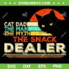 Cat Dad The Man The Myth The Snack Dealer SVG, Retro Cat Dad SVG, The Catfather DXF SVG PNG EPS