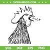 Chicken Rooster Saying Fuck SVG PNG, Rooster With A Fuck SVG, Funny Chicken DXF SVG PNG EPS